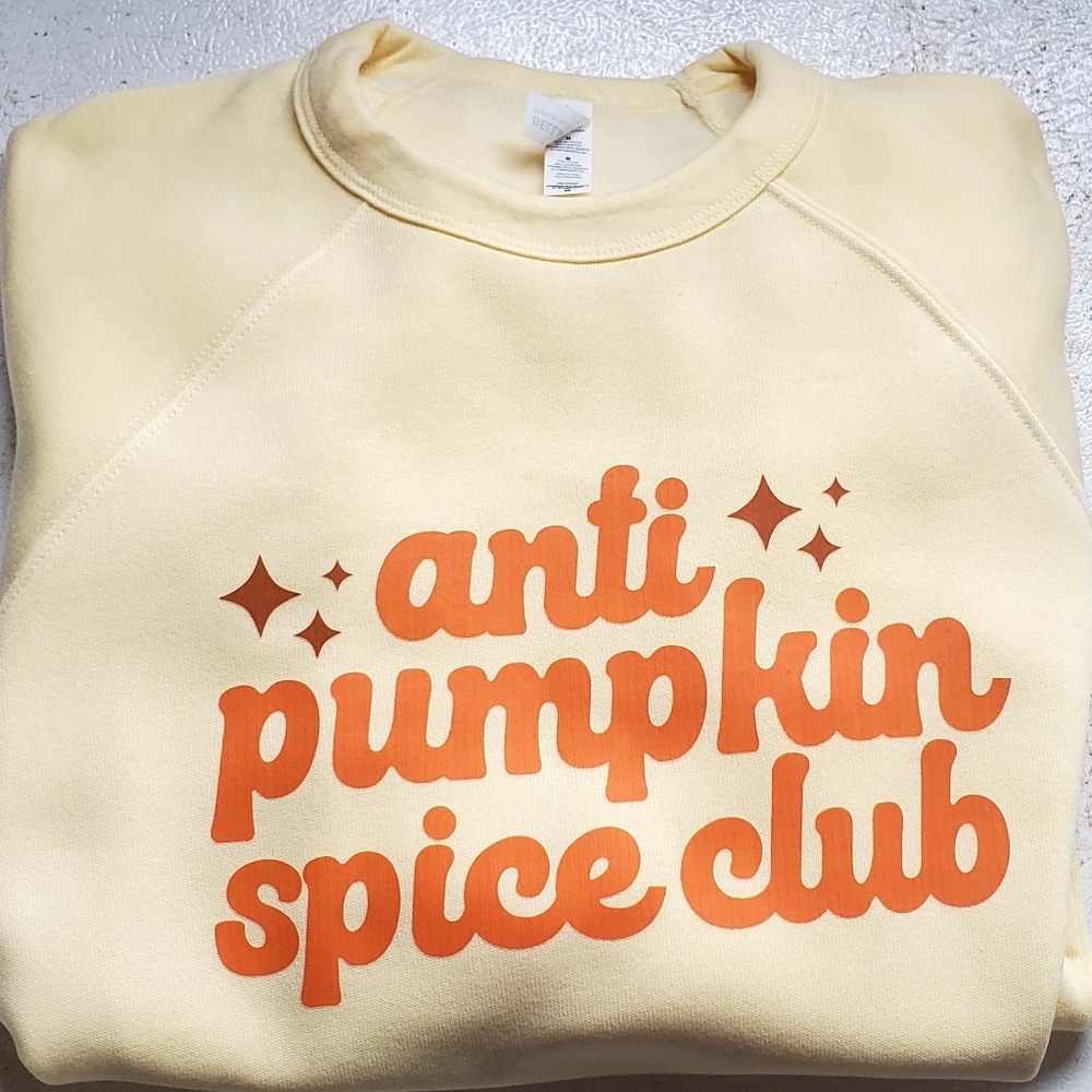 Anti pumpkin spice Reglan bella canvas sweatshirt